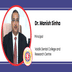 Vaidik Dental College and Research Centre, Principal: Dr. Manish Sinha Interview